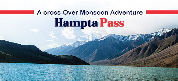 Hampta Pass: A cross-Over Monsoon Adventure